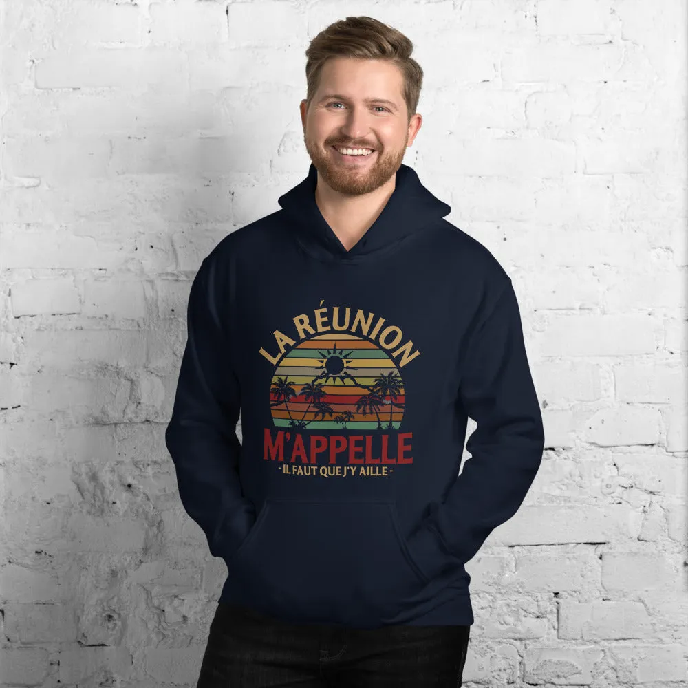 La Réunion m'appelle, il faut que j'y aille - Sweatshirt à capuche