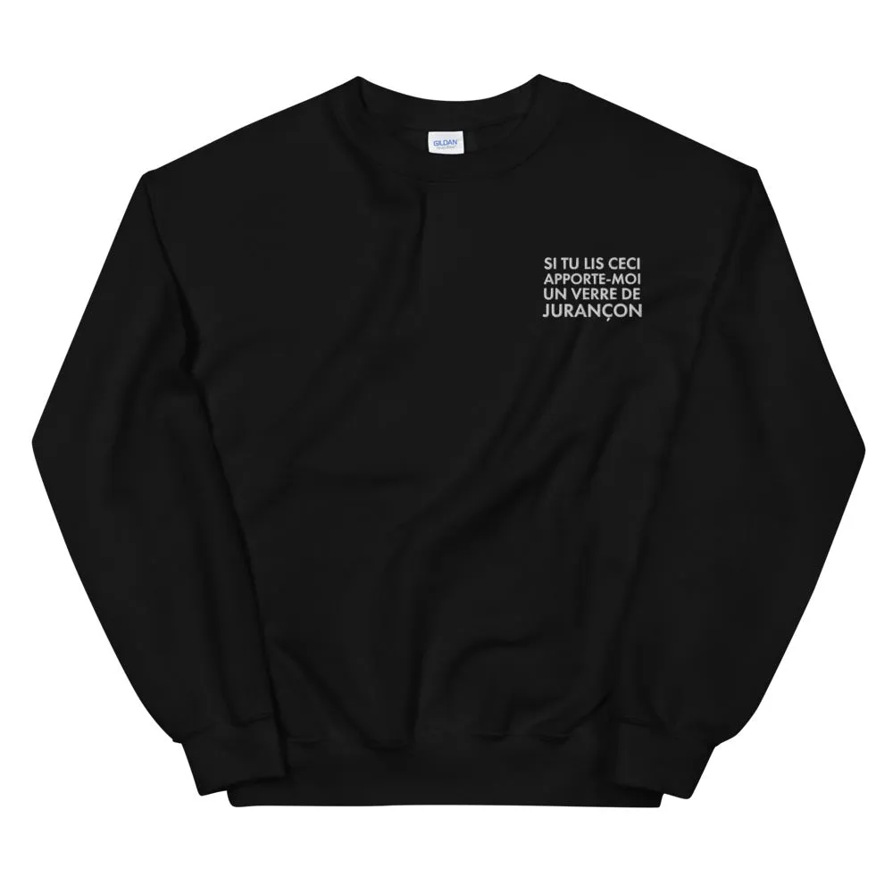 Si tu lis ceci apporte moi un verre de Juranon - Sweatshirt Béarn - Brodé