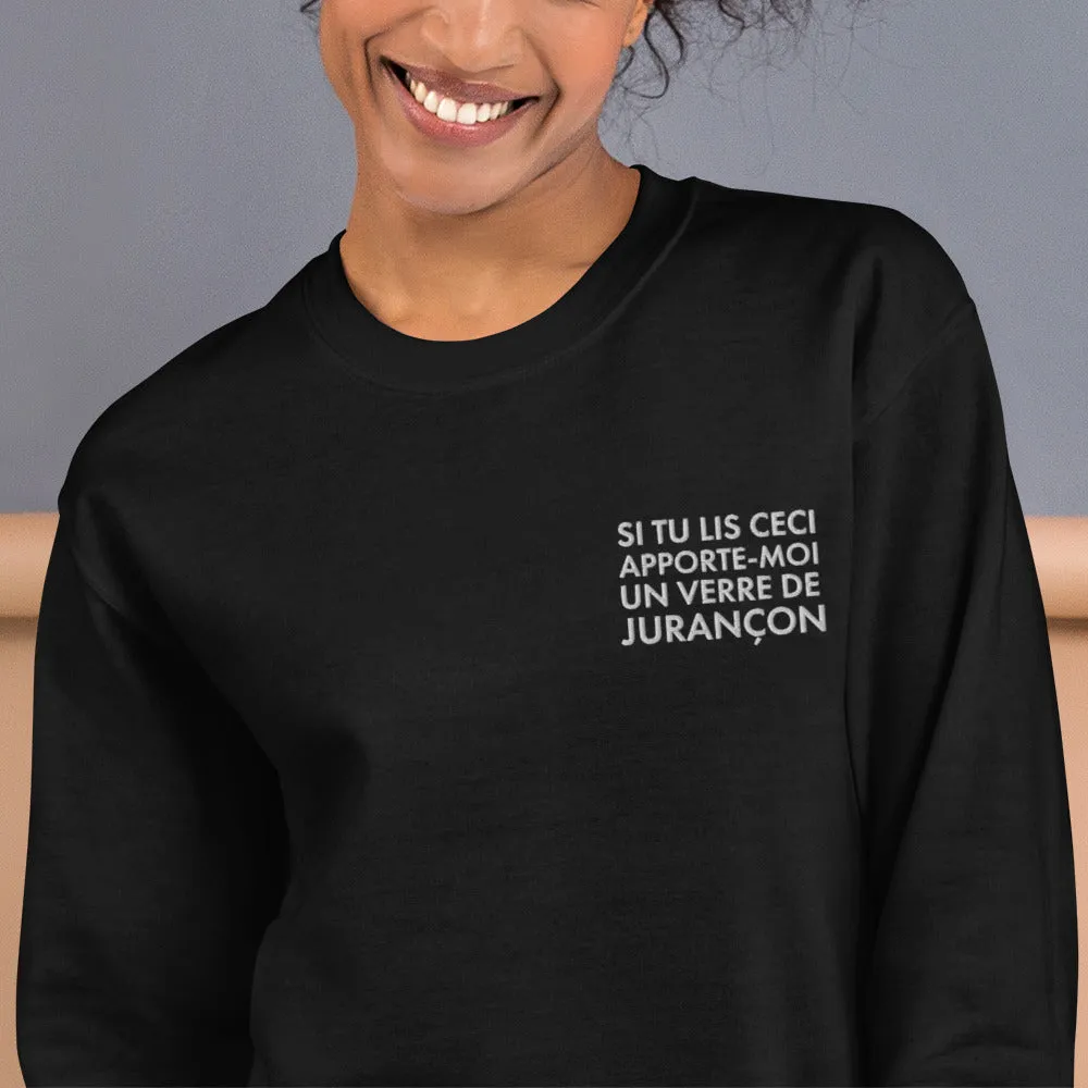 Si tu lis ceci apporte moi un verre de Juranon - Sweatshirt Béarn - Brodé