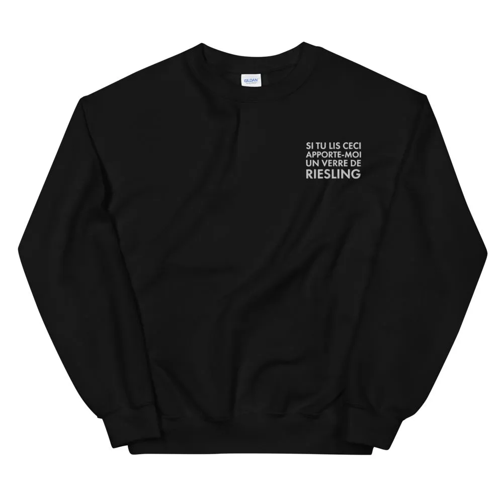 Si tu lis ceci apporte moi un verre de Riesling - Sweatshirt Alsace - Brodé