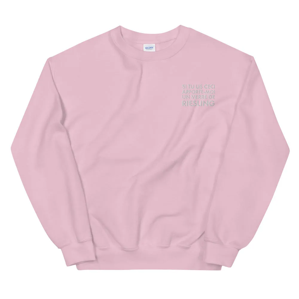 Si tu lis ceci apporte moi un verre de Riesling - Sweatshirt Alsace - Brodé