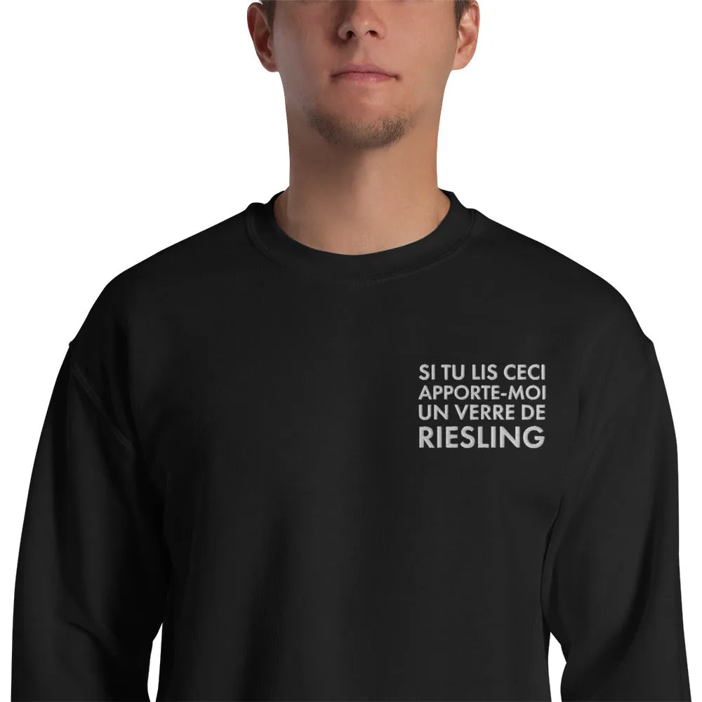 Si tu lis ceci apporte moi un verre de Riesling - Sweatshirt Alsace - Brodé