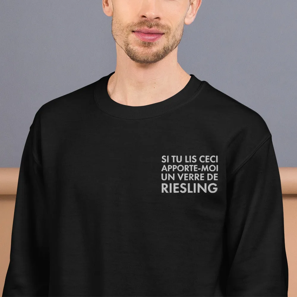 Si tu lis ceci apporte moi un verre de Riesling - Sweatshirt Alsace - Brodé