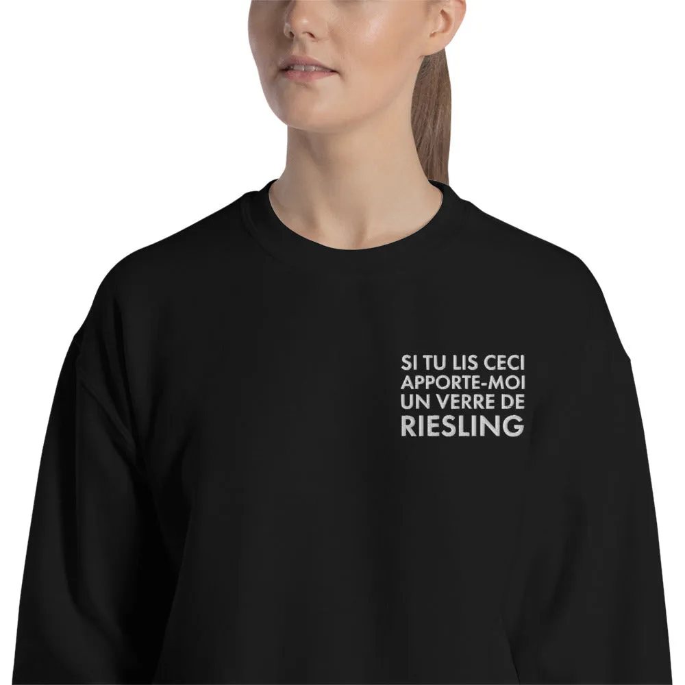 Si tu lis ceci apporte moi un verre de Riesling - Sweatshirt Alsace - Brodé