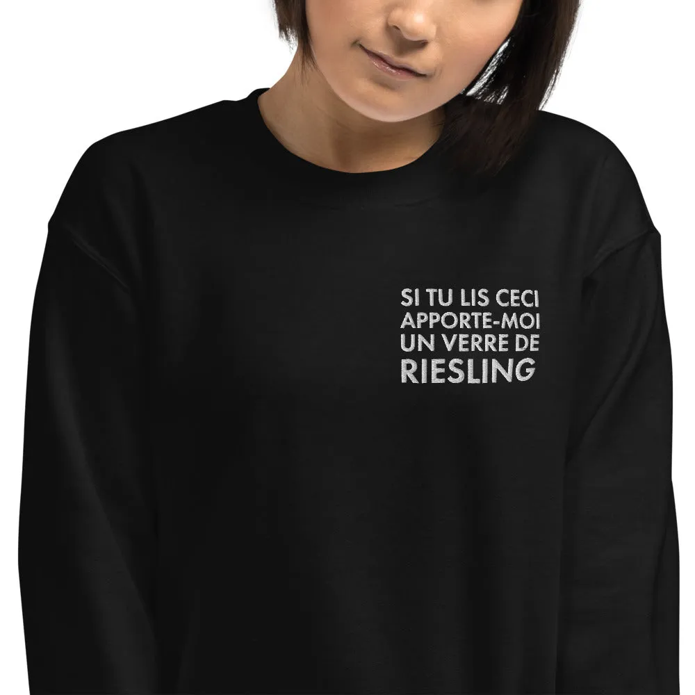 Si tu lis ceci apporte moi un verre de Riesling - Sweatshirt Alsace - Brodé